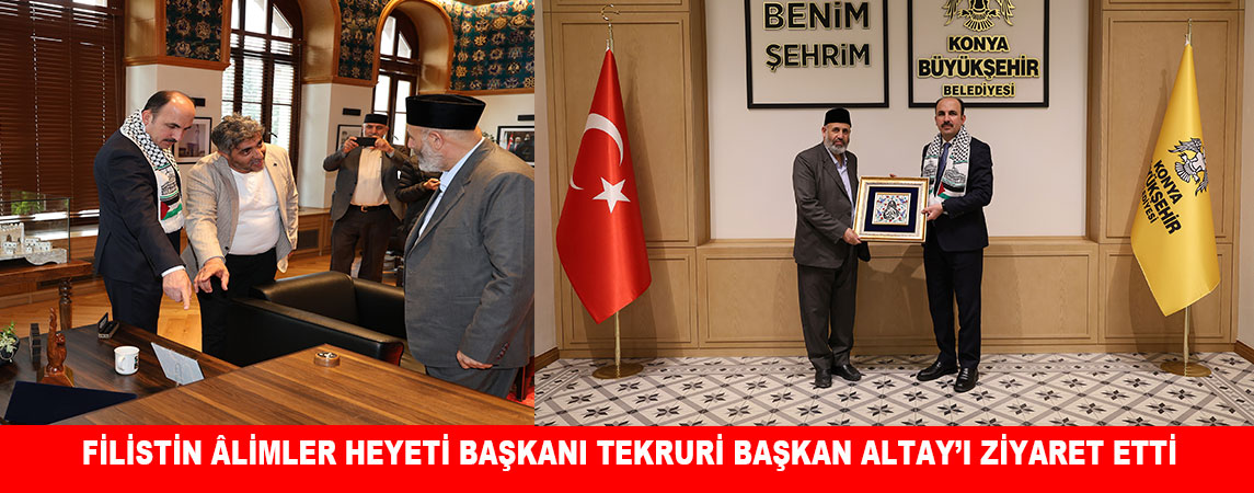 FİLİSTİN ÂLİMLER HEYETİ BAŞKANI TEKRURİ BAŞKAN ALTAY’I ZİYARET ETTİ