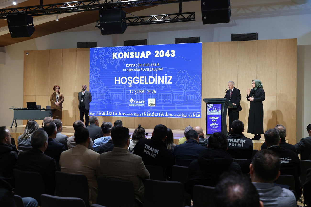 KONYA’NIN 2043 ULAŞIM VİZYONU PAYDAŞLARLA MASAYA YATIRILDI