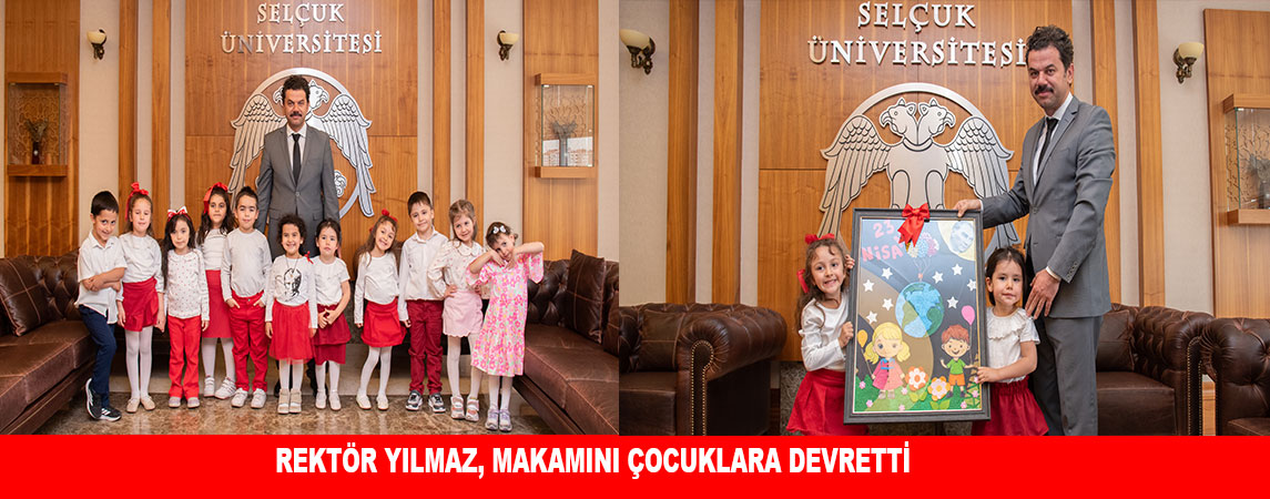 REKTÖR YILMAZ, MAKAMINI ÇOCUKLARA DEVRETTİ