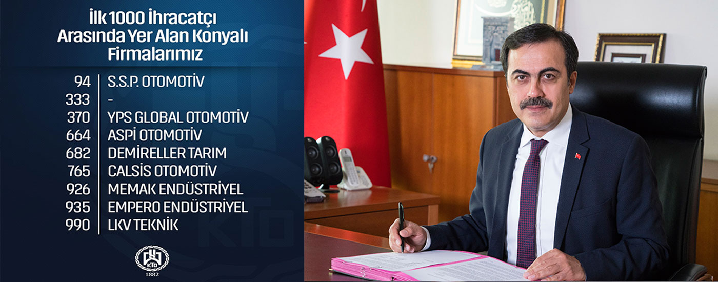  BAŞKAN ÖZTÜRK’TEN TÜRKİYE’NİN EN BÜYÜK 1.000  İHRACATÇISI ARASINA GİREN KONYALI FİRMALARA TEBRİK