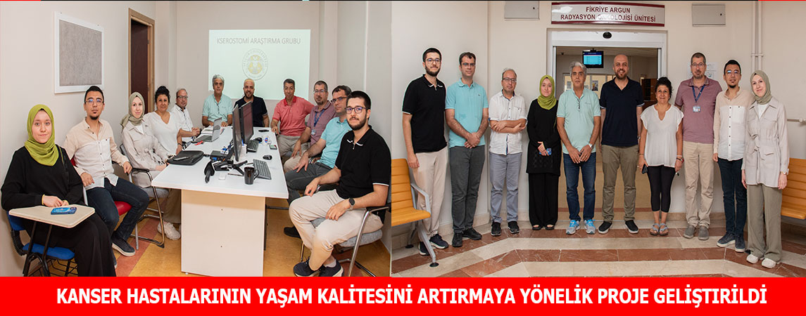 KANSER HASTALARININ YAŞAM KALİTESİNİ ARTIRMAYA YÖNELİK PROJE GELİŞTIRİLDİ
