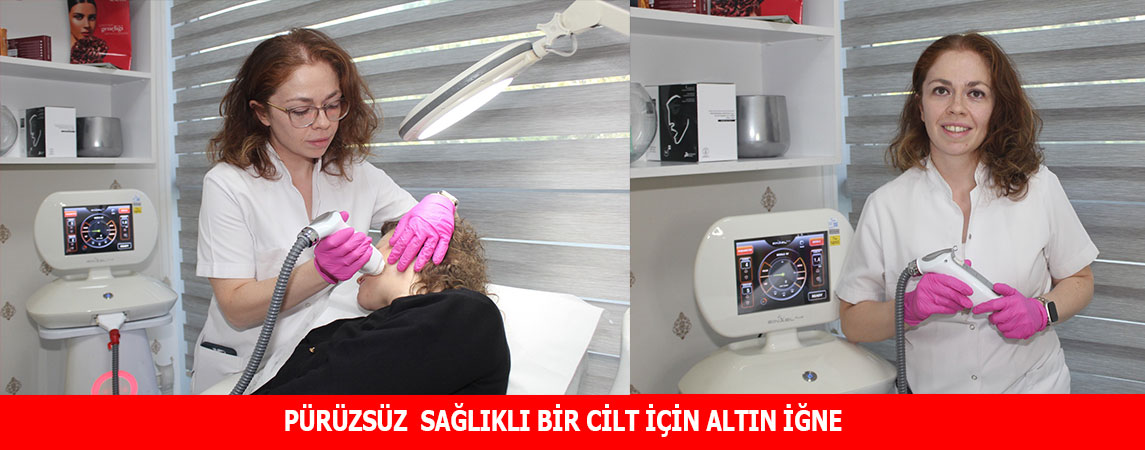 PÜRÜZSÜZ  SAĞLIKLI BİR CİLT İÇİN ALTIN İĞNE
