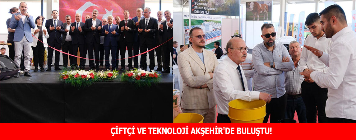 ÇİFTÇİ VE TEKNOLOJİ AKŞEHİR'DE BULUŞTU!