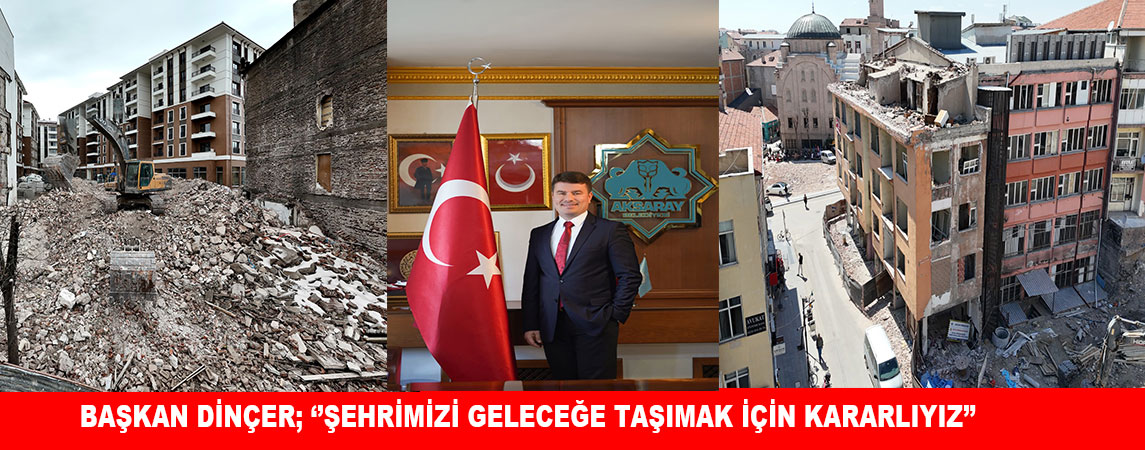 AKSARAY BELEDİYESİ 100 YILIN EN KAPSAMLI KENTSEL DÖNÜŞÜM PROJELERİNİ GERÇEKLEŞTİRİYOR 