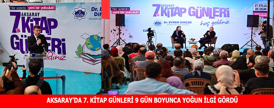 AKSARAY’DA 7. KİTAP GÜNLERİ 9 GÜN BOYUNCA YOĞUN İLGİ GÖRDÜ