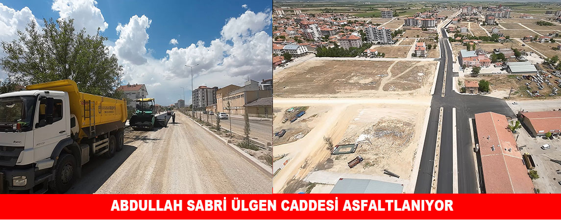 ABDULLAH SABRİ ÜLGEN CADDESİ ASFALTLANIYOR