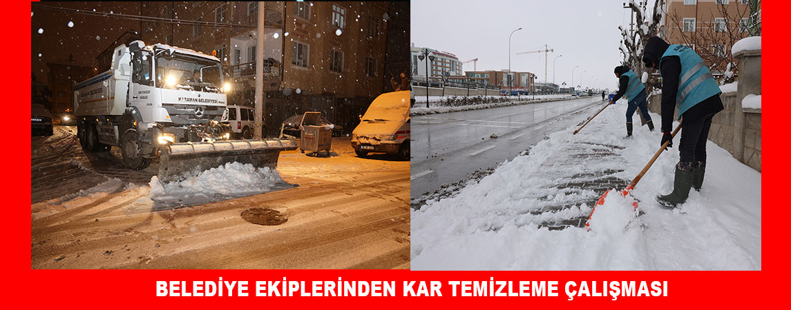 BELEDİYE EKİPLERİNDEN KAR TEMİZLEME ÇALIŞMASI