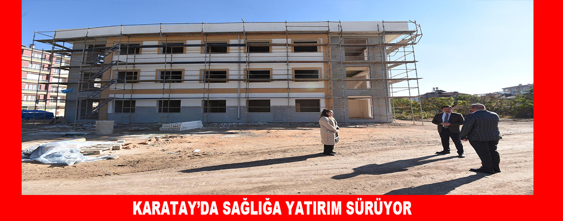 HASAN KILCA: İLÇEMİZE YENİ BİR SAĞLIK TESİSİ DAHA KAZANDIRIYORUZ