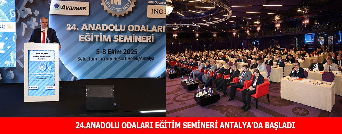 24.ANADOLU ODALARI EĞİTİM SEMİNERİ ANTALYA’DA  BAŞLADI