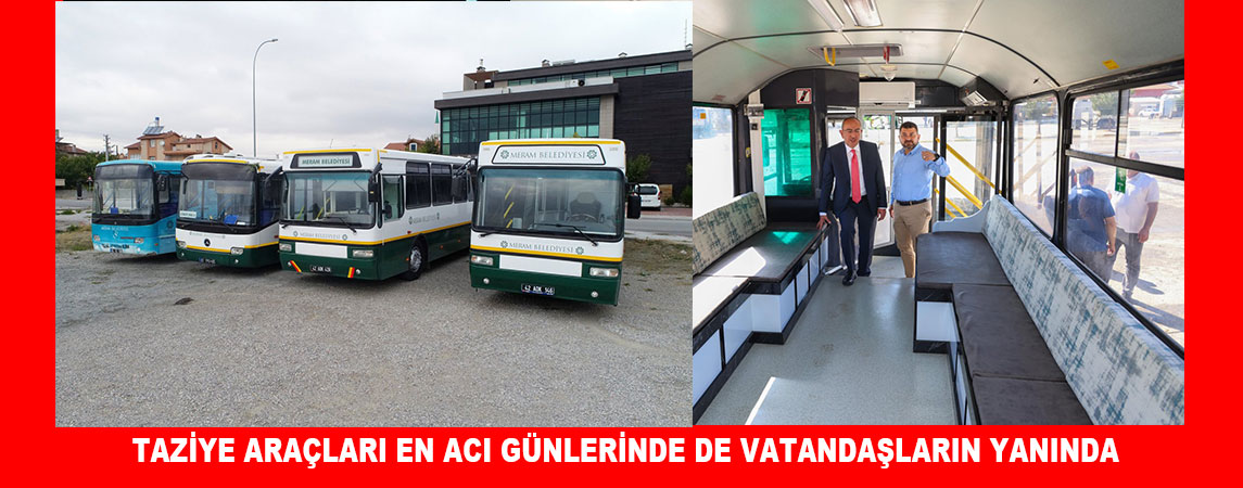 MERAM BELEDİYESİ TAZİYE ARAÇLARIYLA EN ACI GÜNLERİNDE DE VATANDAŞLARIN YANINDA