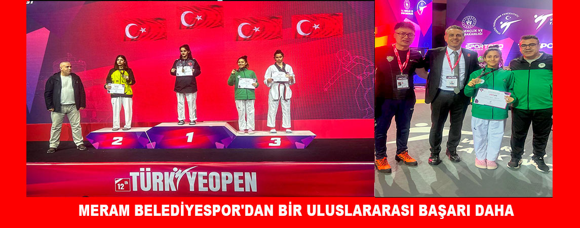 MERAM BELEDİYESPOR'DAN BİR ULUSLARARASI BAŞARI DAHA