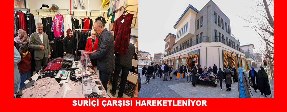 SURİÇİ ÇARŞISI HAREKETLENİYOR