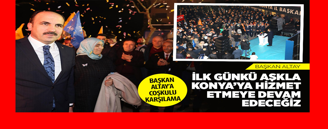 “KONYA UĞUR’LA BİR BEŞ YIL DAHA YAŞAYACAK”