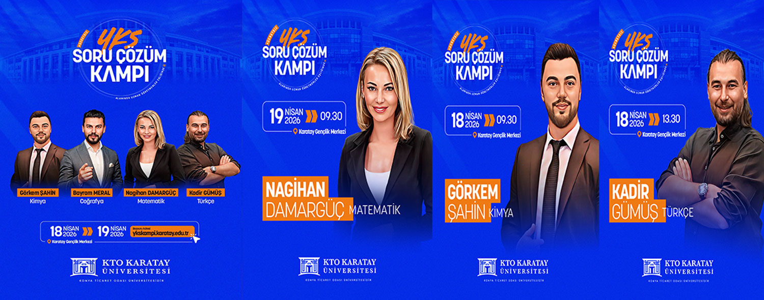 KTO KARATAY ÜNİVERSİTESİ TARAFINDAN DÜZENLENEN YKS KAMP PROGRAMINA SAYILI GÜNLER KALDI